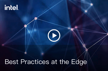 Best Practices at the Edge