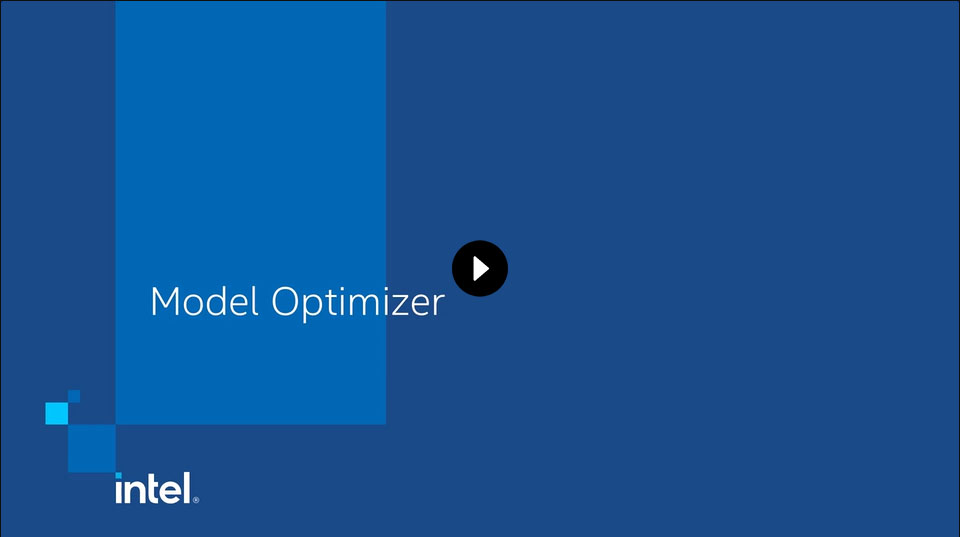 OpenVINO 工具包培训：Model Optimizer